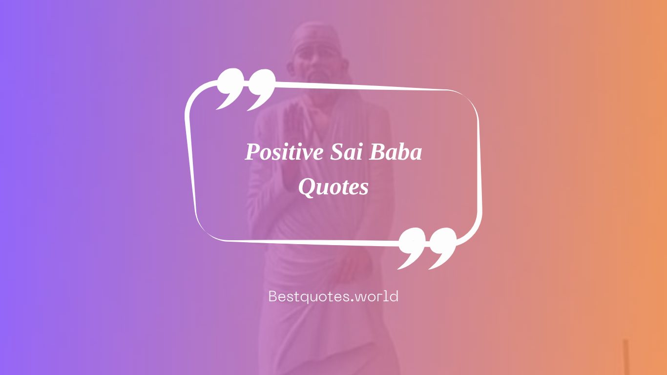 Positive Sai Baba Quotes