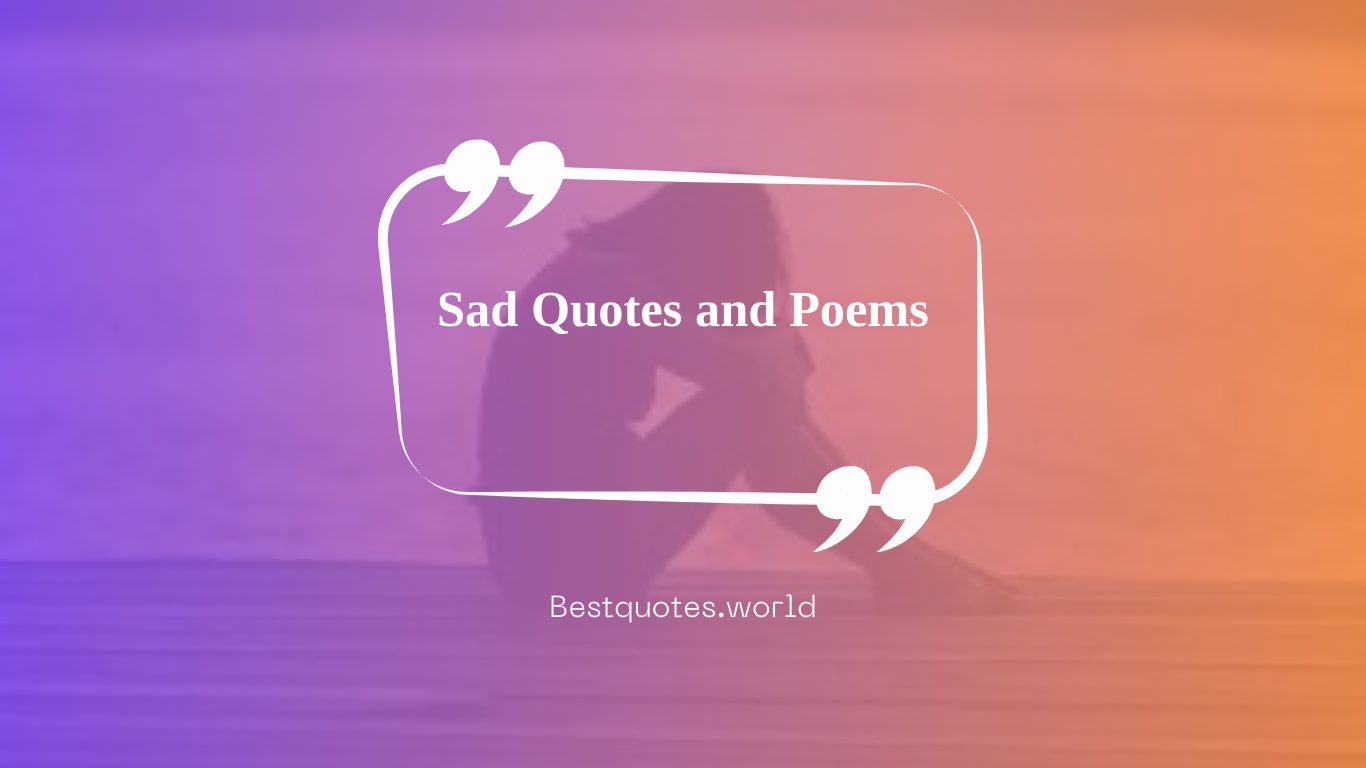 Sad Quotes and Poems