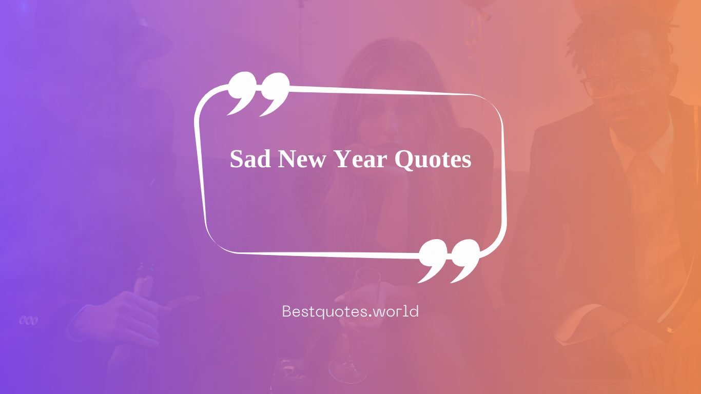 Sad New Year Quotes